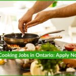 So if you want Cooking Jobs in Ontario, you can work as a cook in Canada. You have come to the right article.