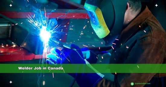 Welder Job in Canada Welder Job in Canada. This post includes all the detailed information required to apply for this job and work as a welder in Canada.